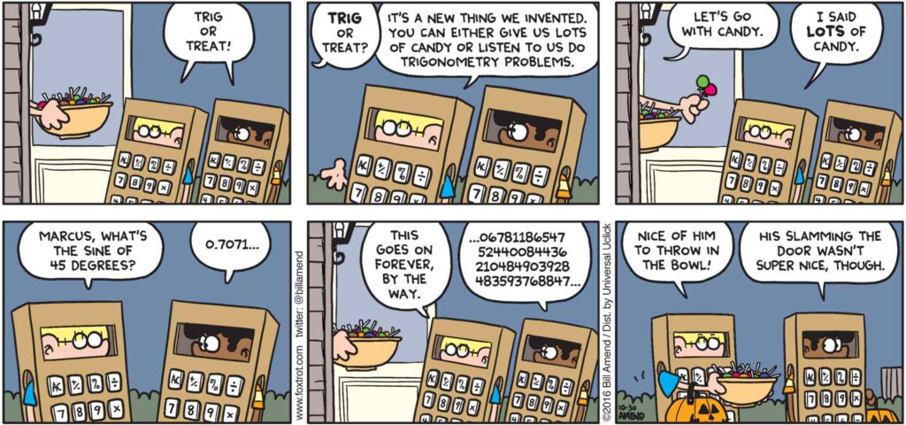 Ft161030 Foxtrot Funny Comics Bill Amend Trig Or Treat Halloween Holiday Jason Fox Marcus Math