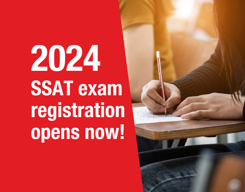 2024 SSAT exam registration opens now! News The Edge